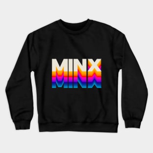 4 Letter Words - Minx Crewneck Sweatshirt